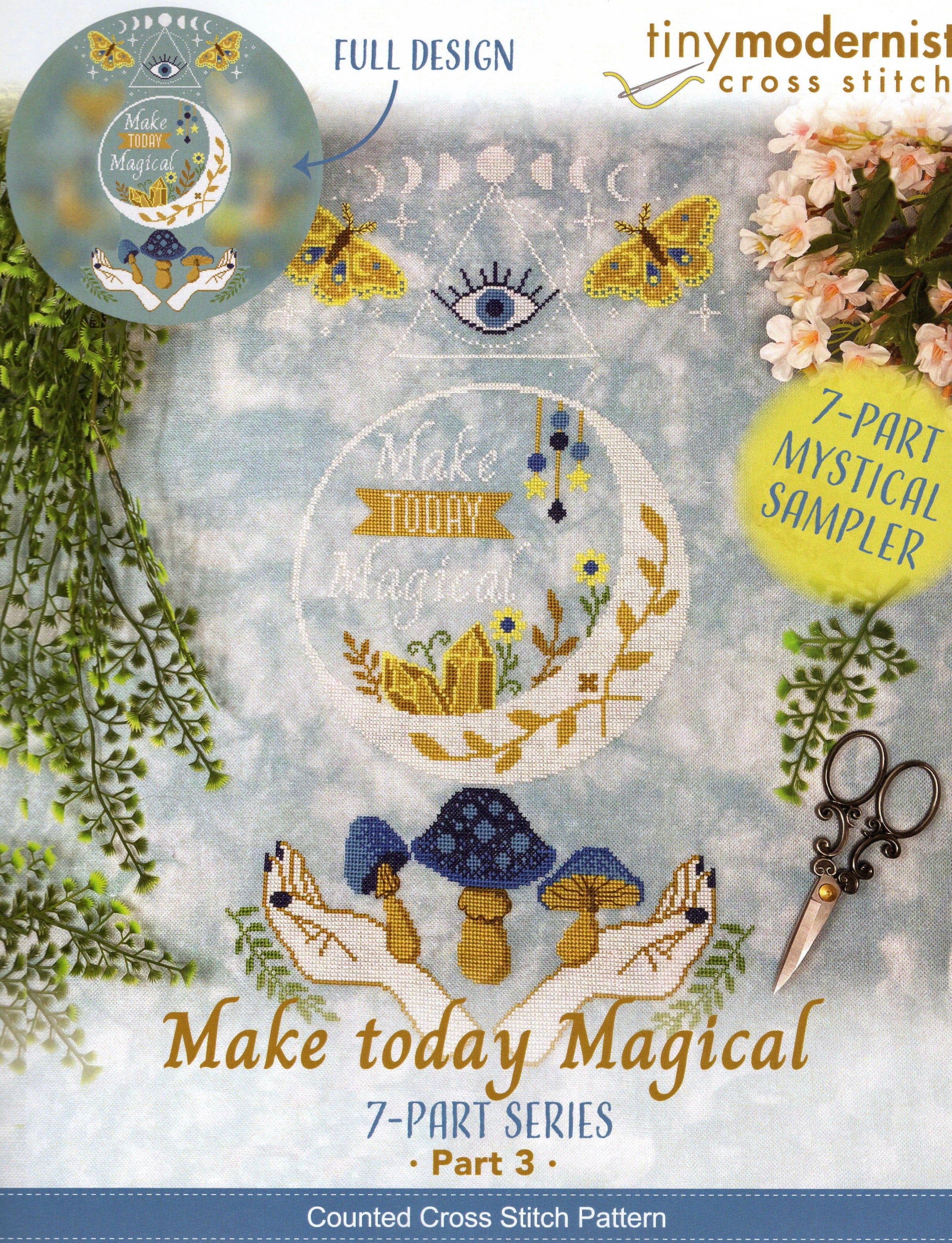 Make Today Magical (2023 Yearlong Stitch-A-Long #3) - Tiny Modernist - Cross Stitch Pattern