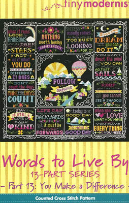 Words to Live By #13 You Make a Difference - Tiny Modernist - Cross Stitch Pattern