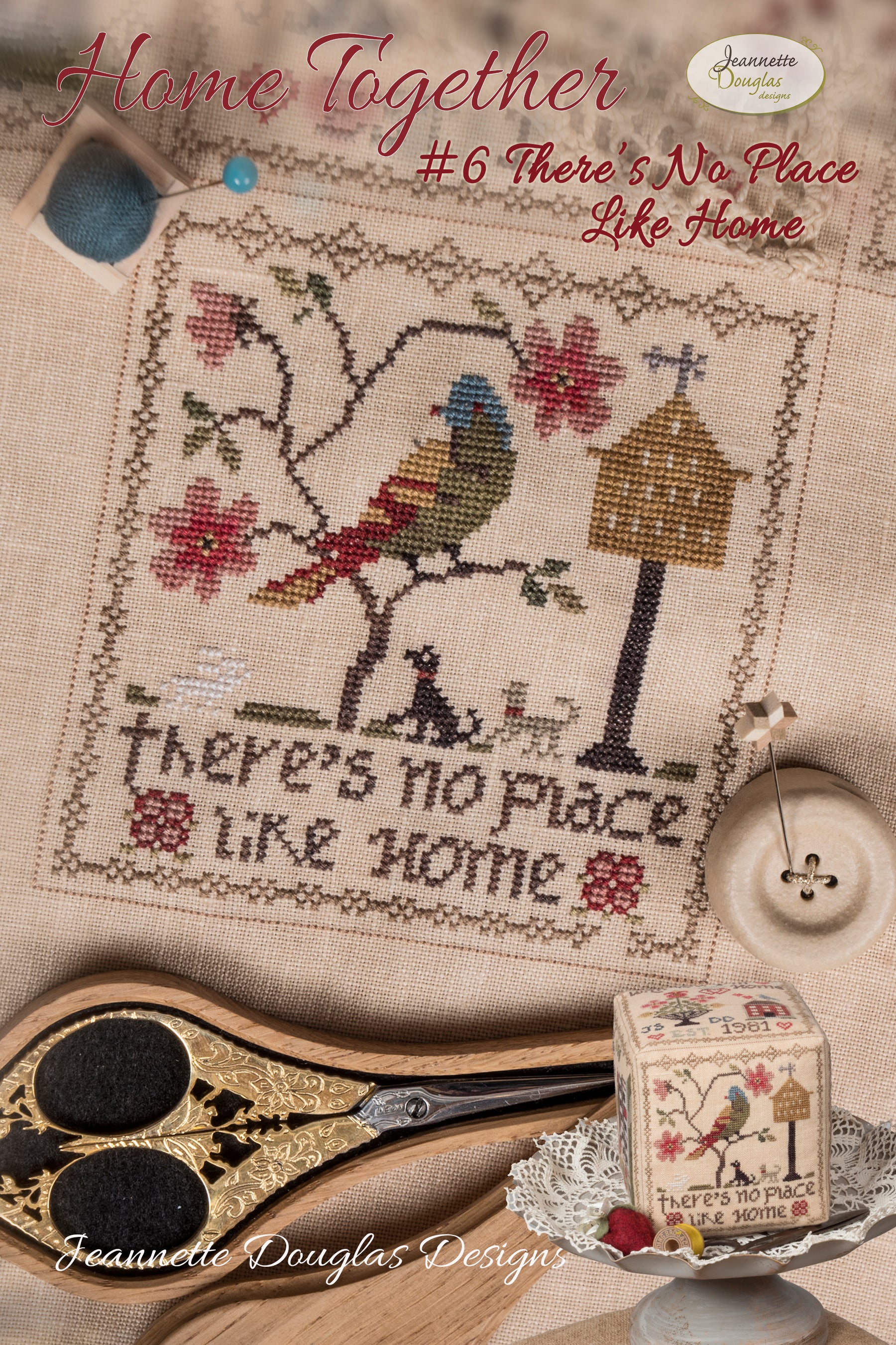 There's no Place like Home (Home Together #6) - Jeanette Douglas Designs - Cross Stitch Pattern