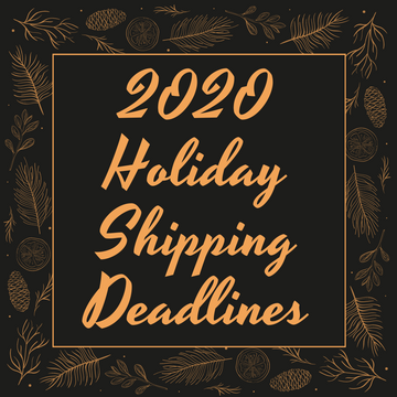 2020 Holiday Shipping Deadlines