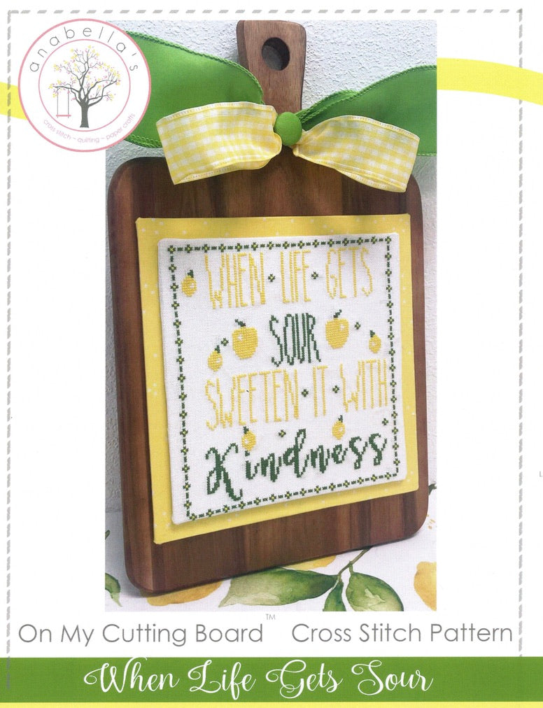 When Life Gets Sour - Anabella's - Cross Stitch Pattern