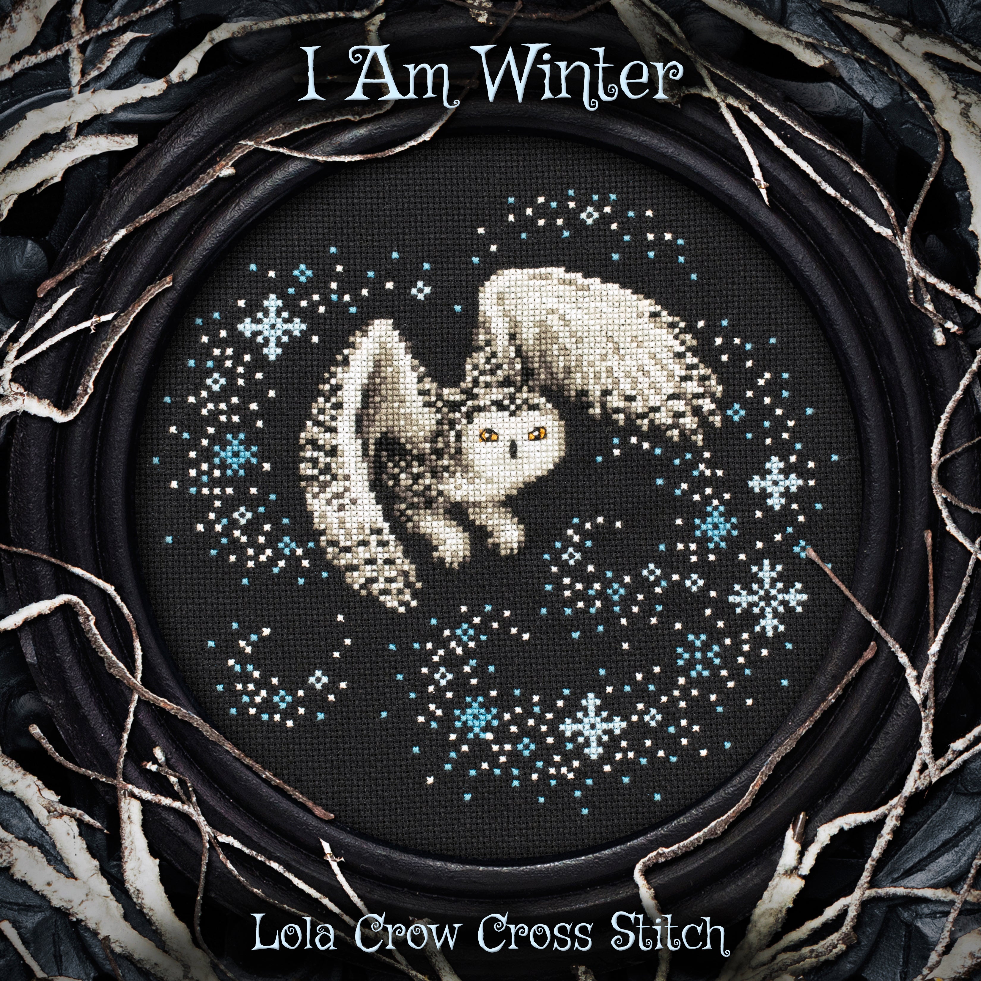 I Am Winter - Lola Crow Cross Stitch - Cross Stitch Pattern [Needlework Marketplace 2026]