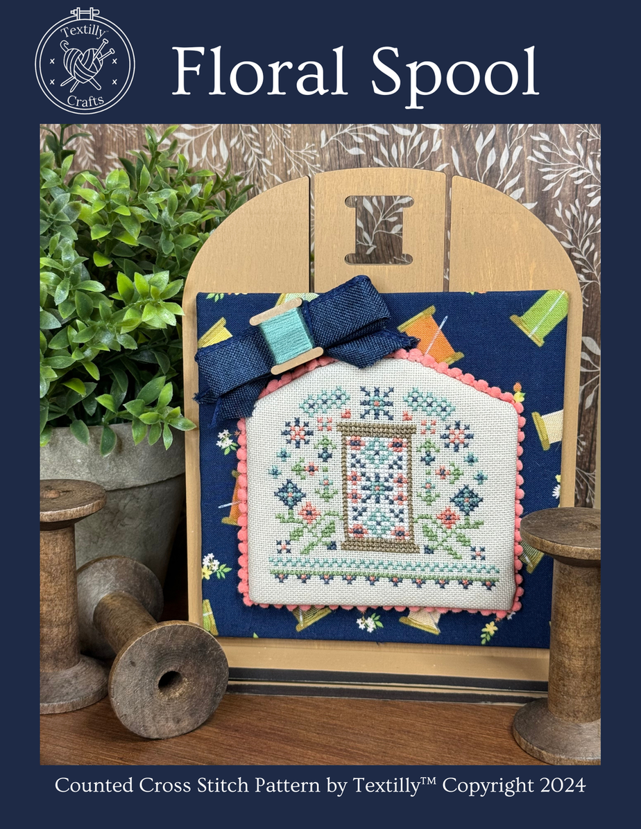 Floral Spool - Textilly Crafts - Cross Stitch Pattern [Needlework Marketplace 2024]
