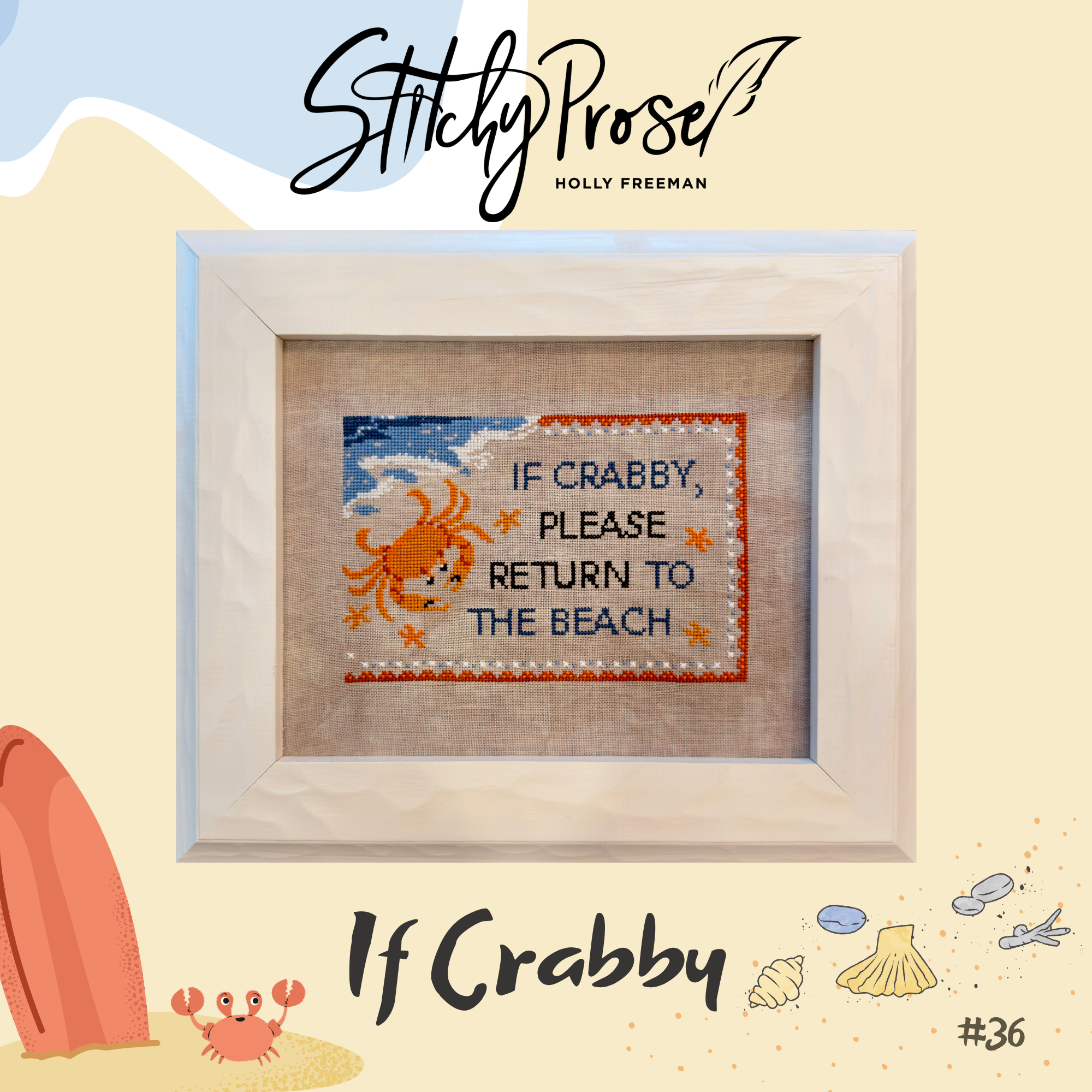 If Crabby - Stitchy Prose - Cross Stitch Pattern [Nashville 2026]
