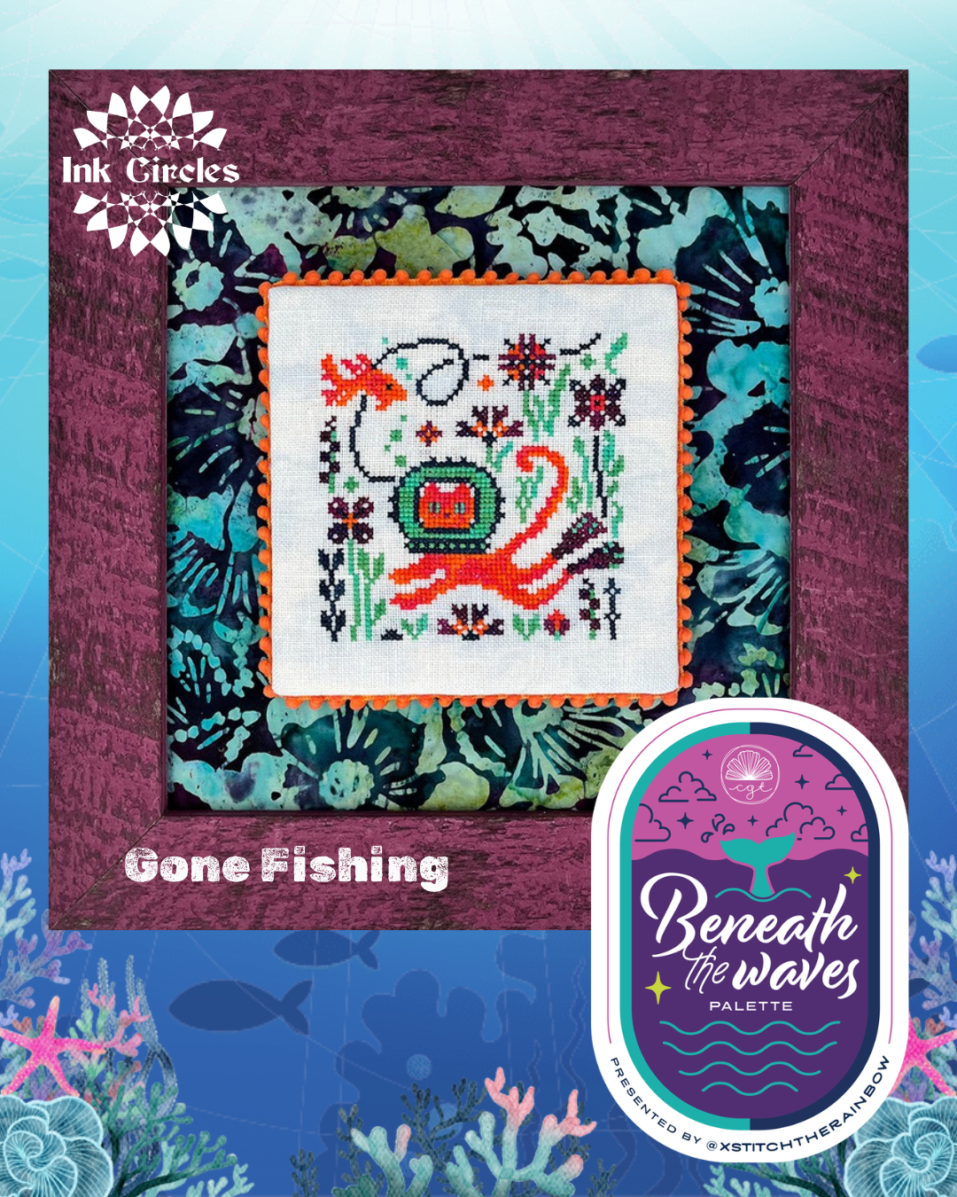 Gone Fishing (Beneath the Waves) - Ink Circles - Cross Stitch Pattern [Nashville 2026]
