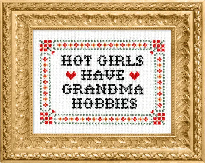 Hot Girls Have Grandma Hobbies Deluxe Cross Stitch Kit - Subversive Cross Stitch