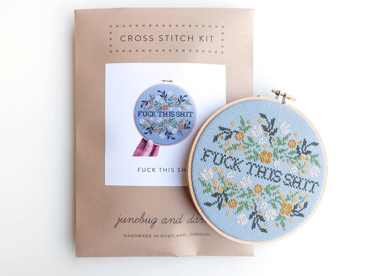 F*ck This Sh*t Cross Stitch Kit - Junebug & Darlin
