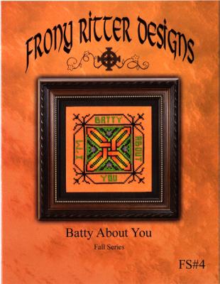 Batty About You - Frony Ritter Designs - Cross Stitch Pattern