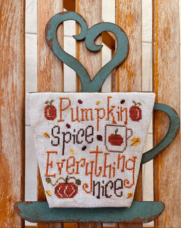 Pumpkin Spice Everything Nice - New York Dreamer Needleworks - Cross Stitch Pattern