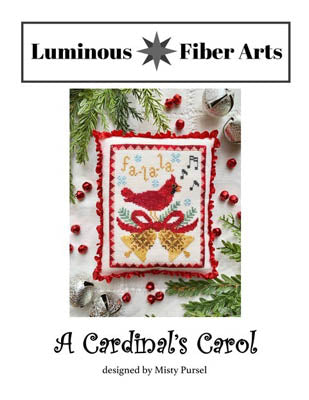 A Cardinal's Carol - Luminous Fiber Arts - Cross Stitch Pattern