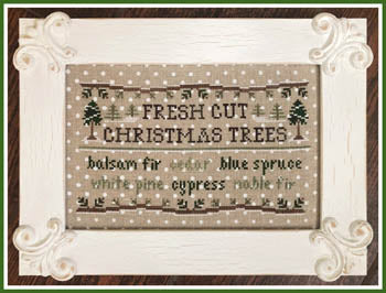 Fresh Cut Christmas Trees - Country Cottage Needleworks - Cross Stitch Pattern