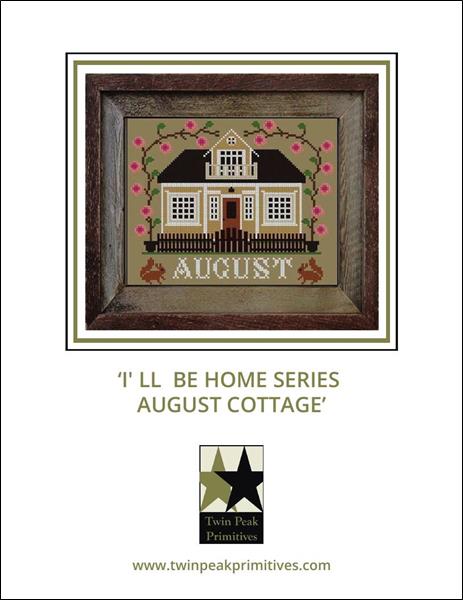I'll Be Home Series: August Cottage -  Twin Peak Primitives - Cross Stitch Pattern