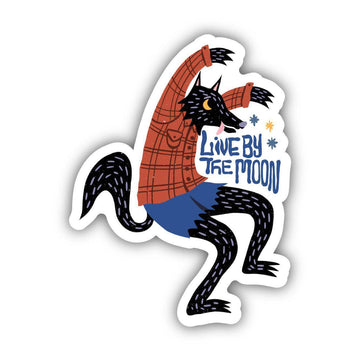 Live by The Moon Werewolf Fairytale Sticker - Big Moods