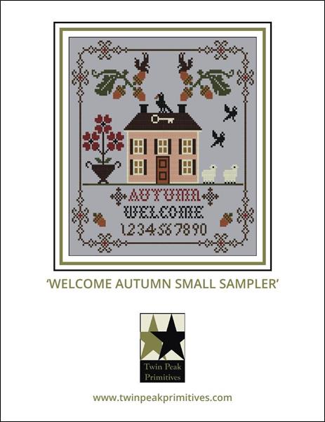 Welcome Autumn Small Sampler -  Twin Peak Primitives - Cross Stitch Pattern