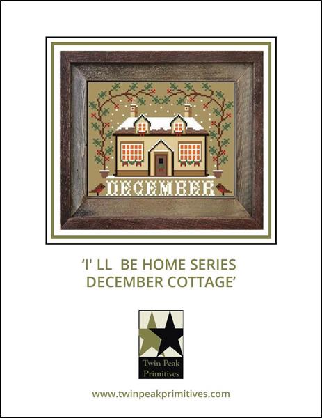 I'll Be Home Series: December Cottage -  Twin Peak Primitives - Cross Stitch Pattern