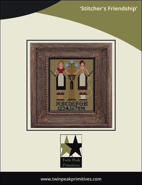 Stitcher's Friendship -  Twin Peak Primitives - Cross Stitch Pattern