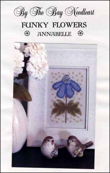 Annabelle (Funky Flowers) - By the Bay Needleart - Cross Stitch Pattern