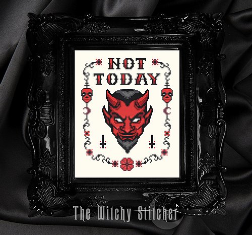 Not Today Satan - The Witchy Stitcher - Cross Stitch Pattern