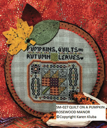 Quilt on a Pumpkin - Rosewood Manor - Cross Stitch Pattern