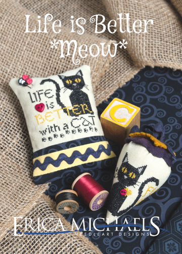 Life is Better Meow (Buttoned Up Berry / Meow the Merrier) - Erica Michaels Needleart Designs - Cross Stitch Pattern