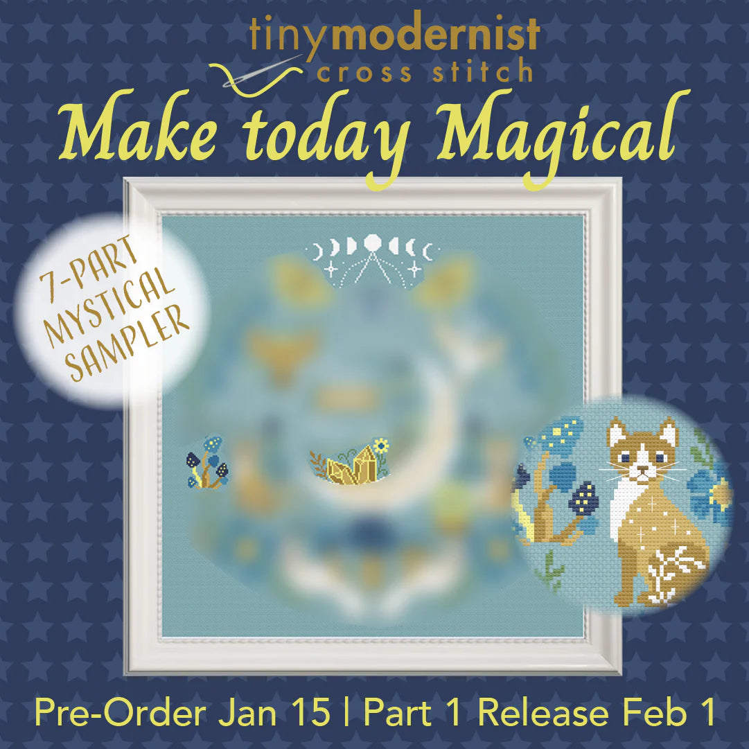 Make Today Magical (2023 Yearlong Stitch-A-Long #1) - Tiny Modernist - Cross Stitch Pattern