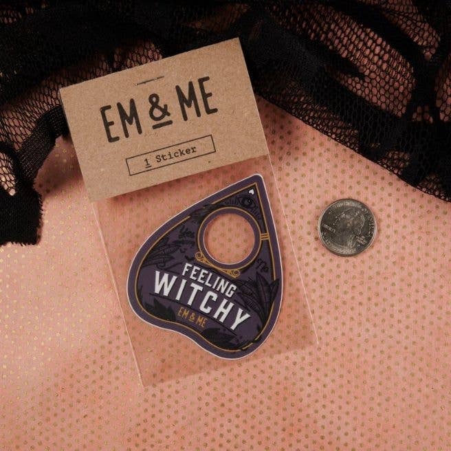 Feeling Witchy Planchette Sticker - Em & Me