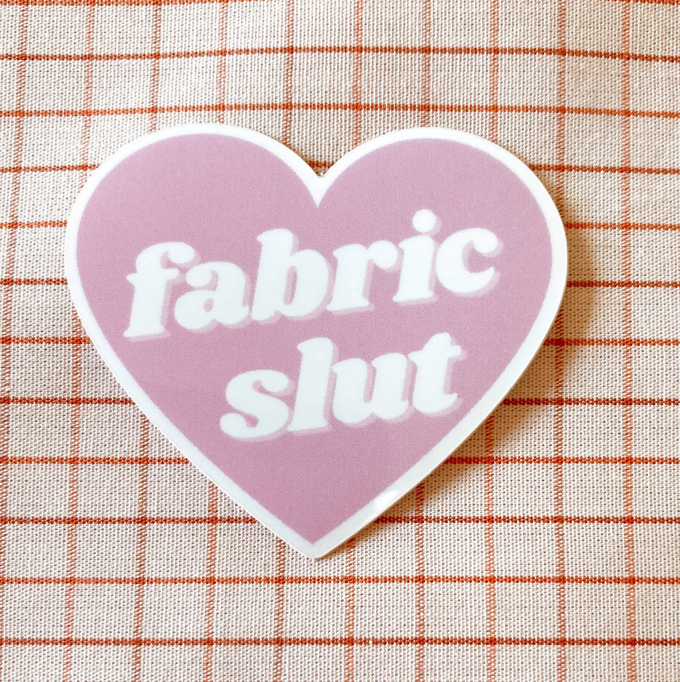Fabric Slut Sticker - Whipstitch Handmade