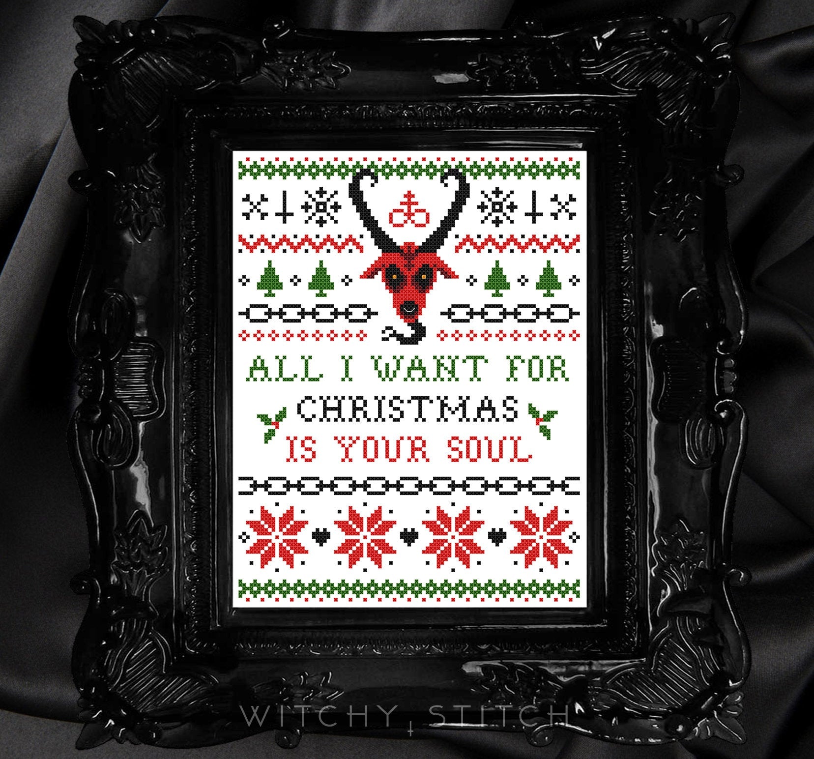 All I Want for Christmas is Your Soul - The Witchy Stitcher - Cross Stitch Pattern