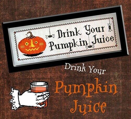 Drink Your Pumpkin Juice - The Calico Confectionery - Cross Stitch Pattern